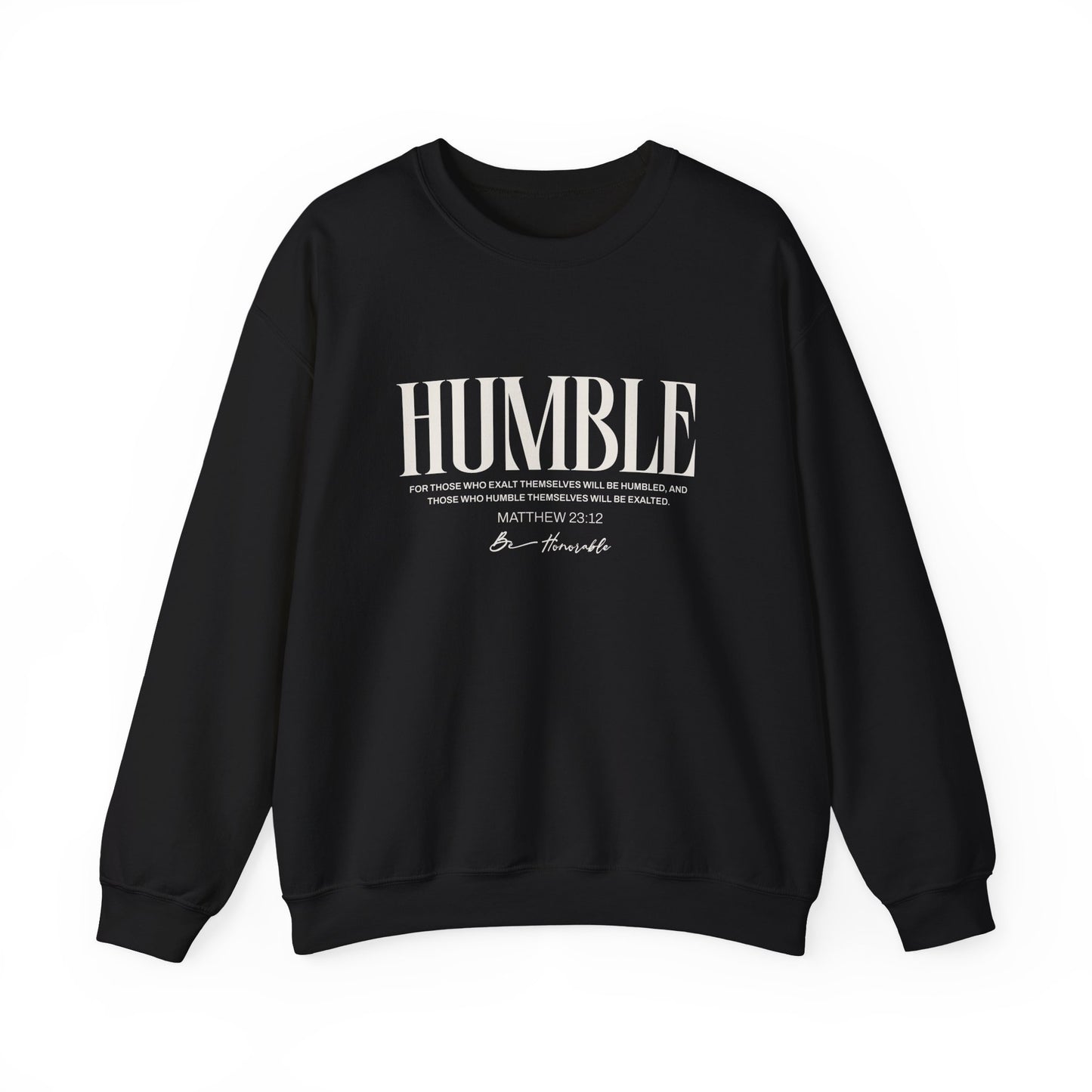 Humble Unisex Sweatshirt