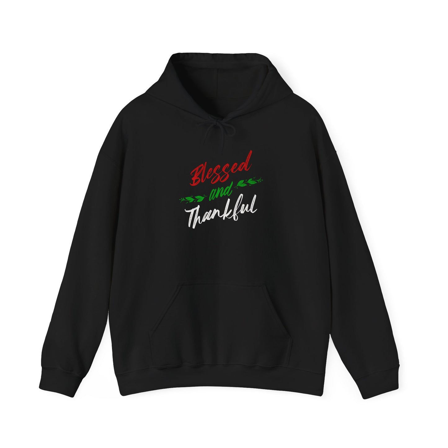 Blessed and Thankful Unisex Hoodie