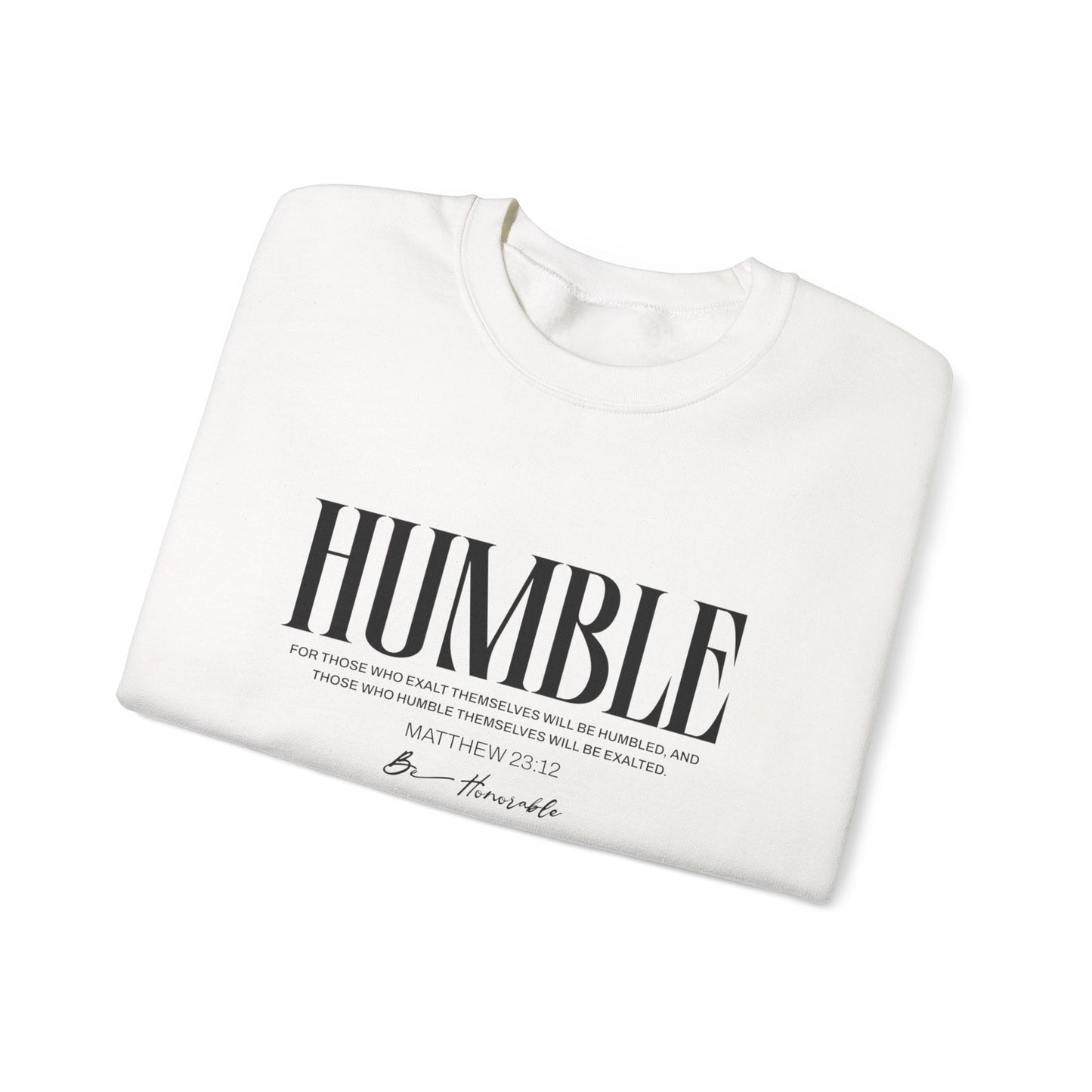 Humble Unisex Sweatshirt