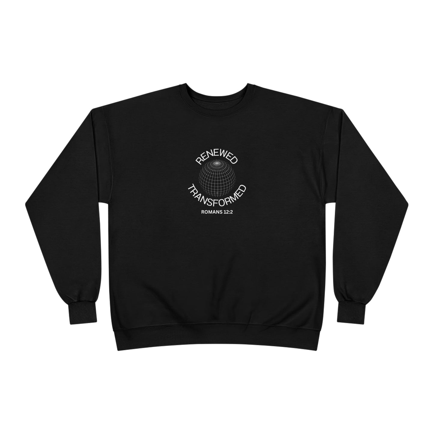 Renewed & Transformed Unisex Sweatshirt