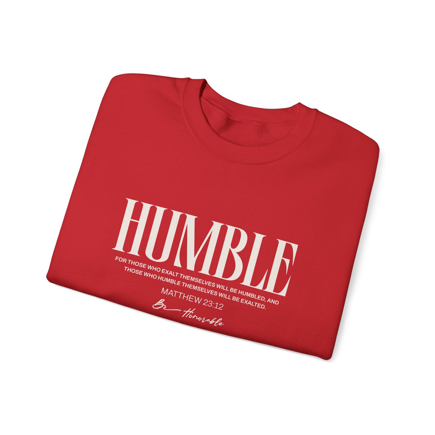 Humble Unisex Sweatshirt