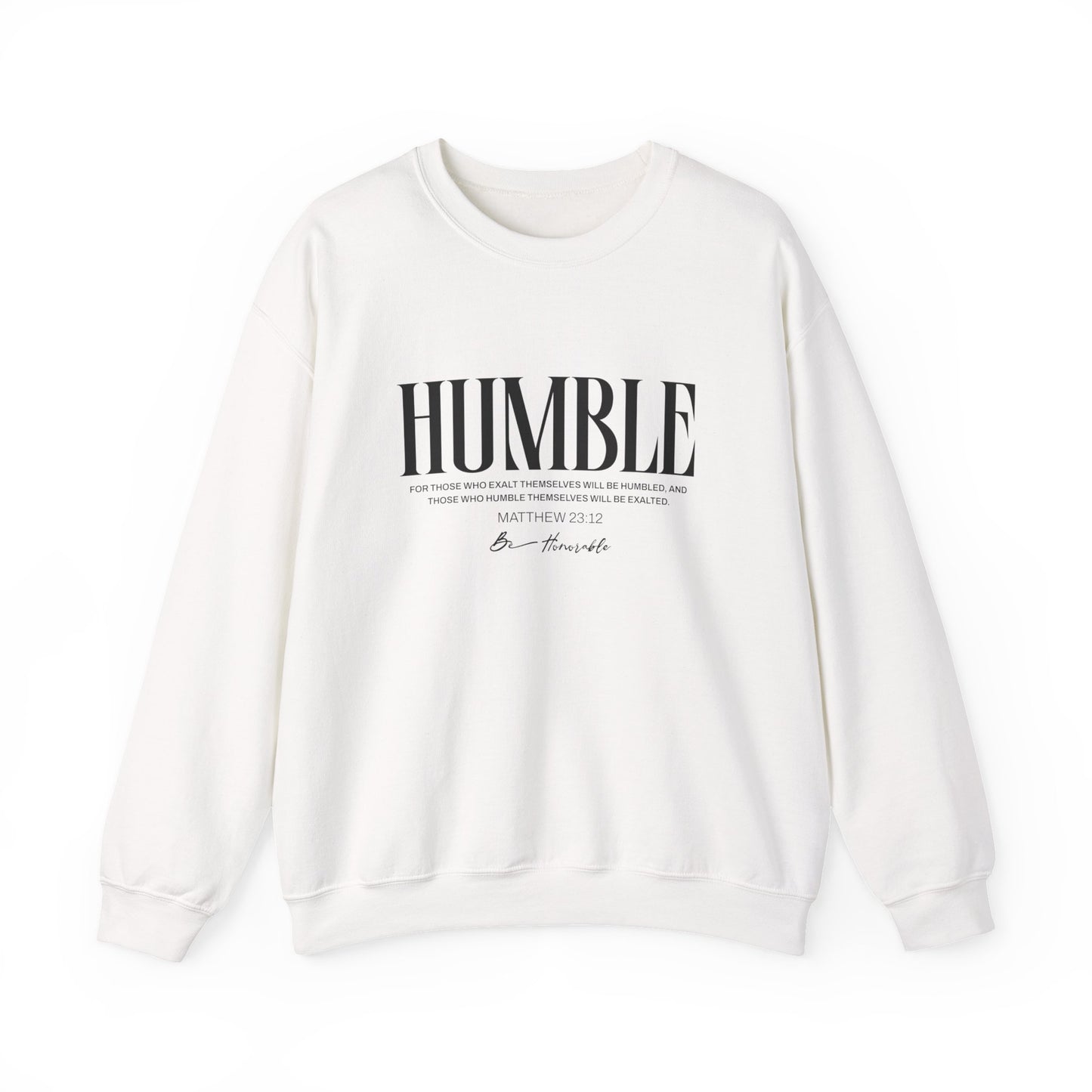Humble Unisex Sweatshirt