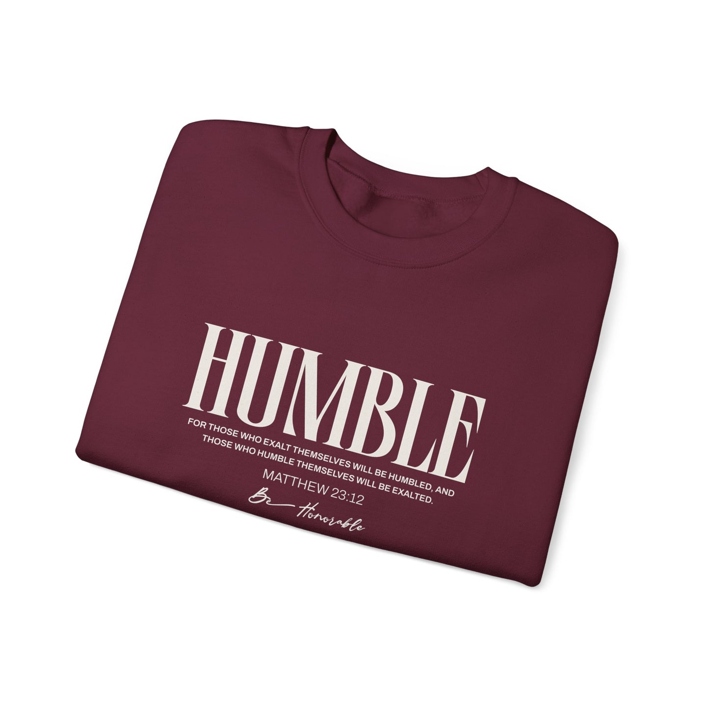 Humble Unisex Sweatshirt