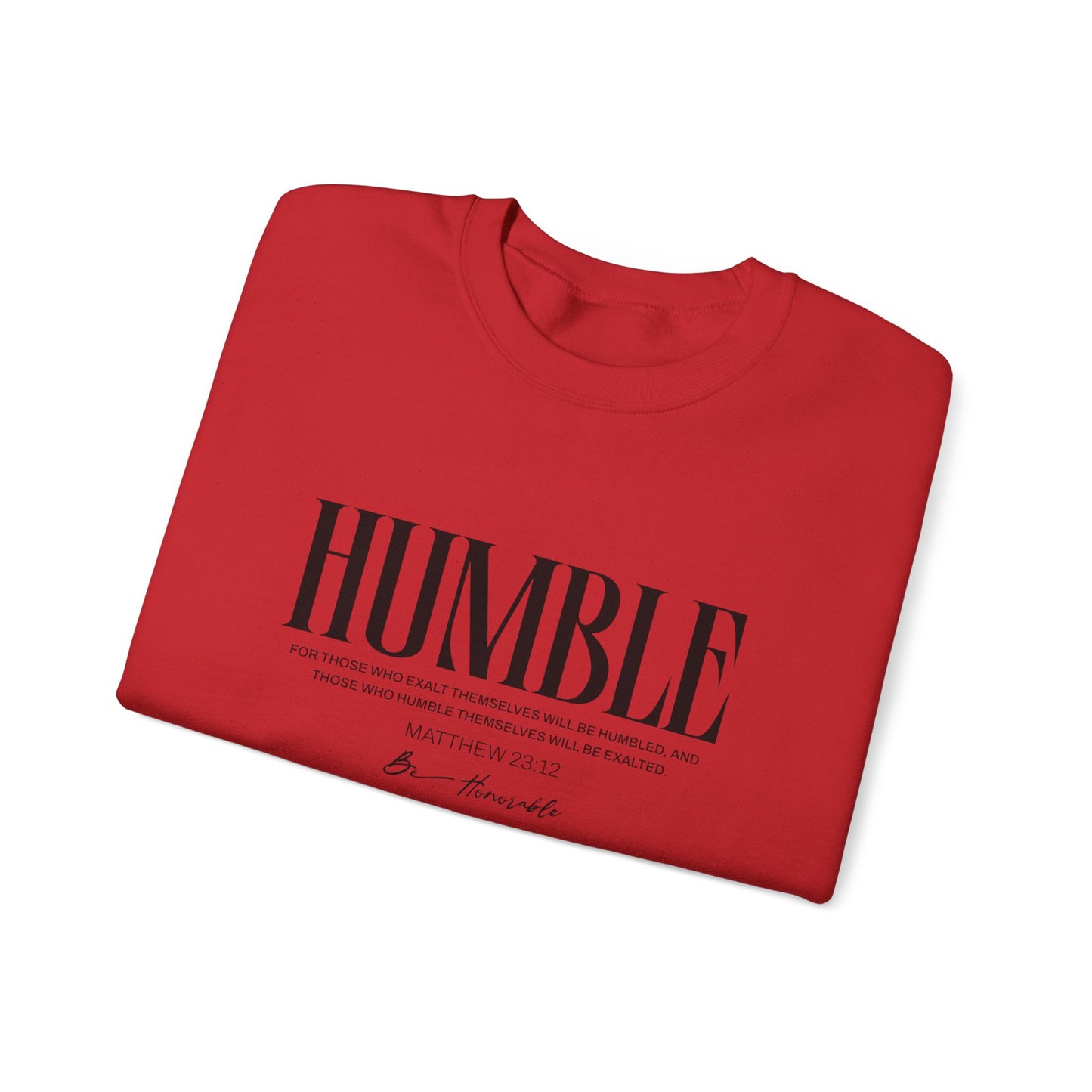 Humble Unisex Sweatshirt