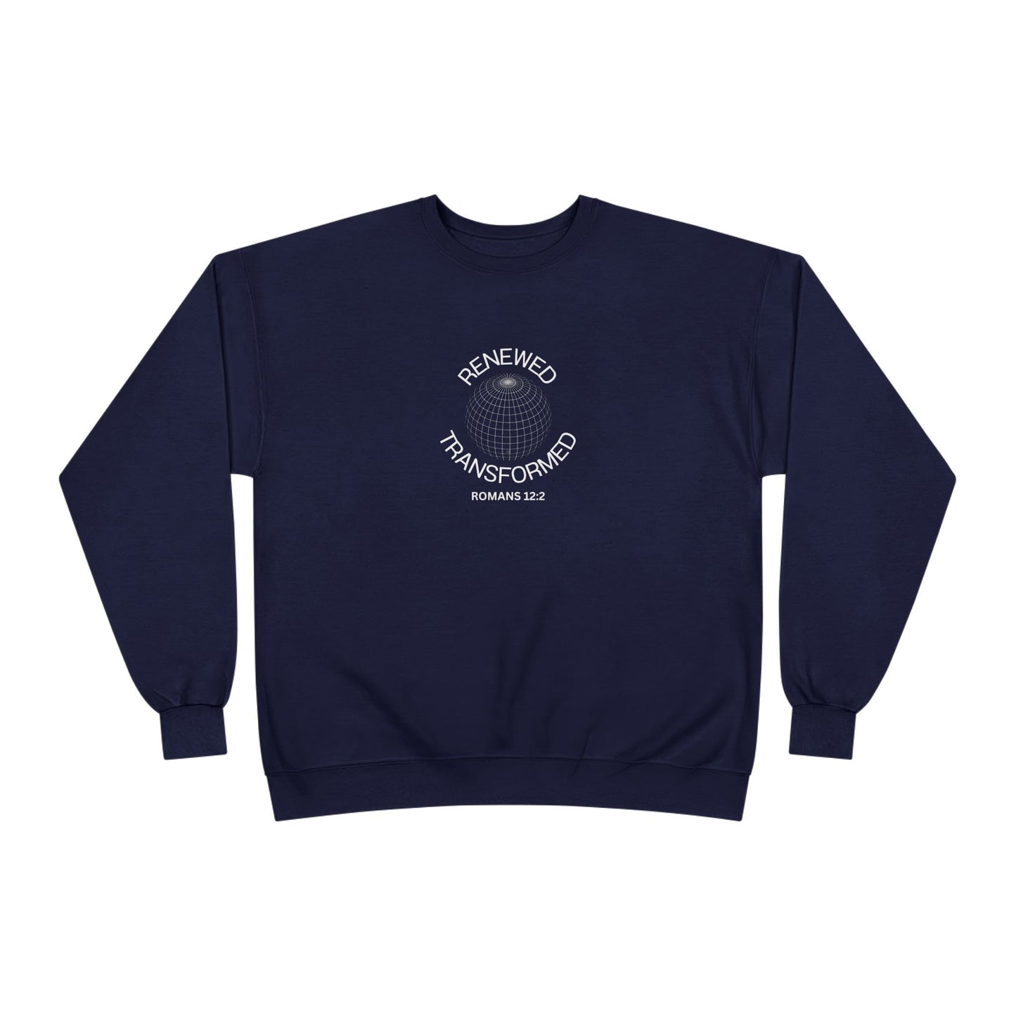 Renewed & Transformed Unisex Sweatshirt