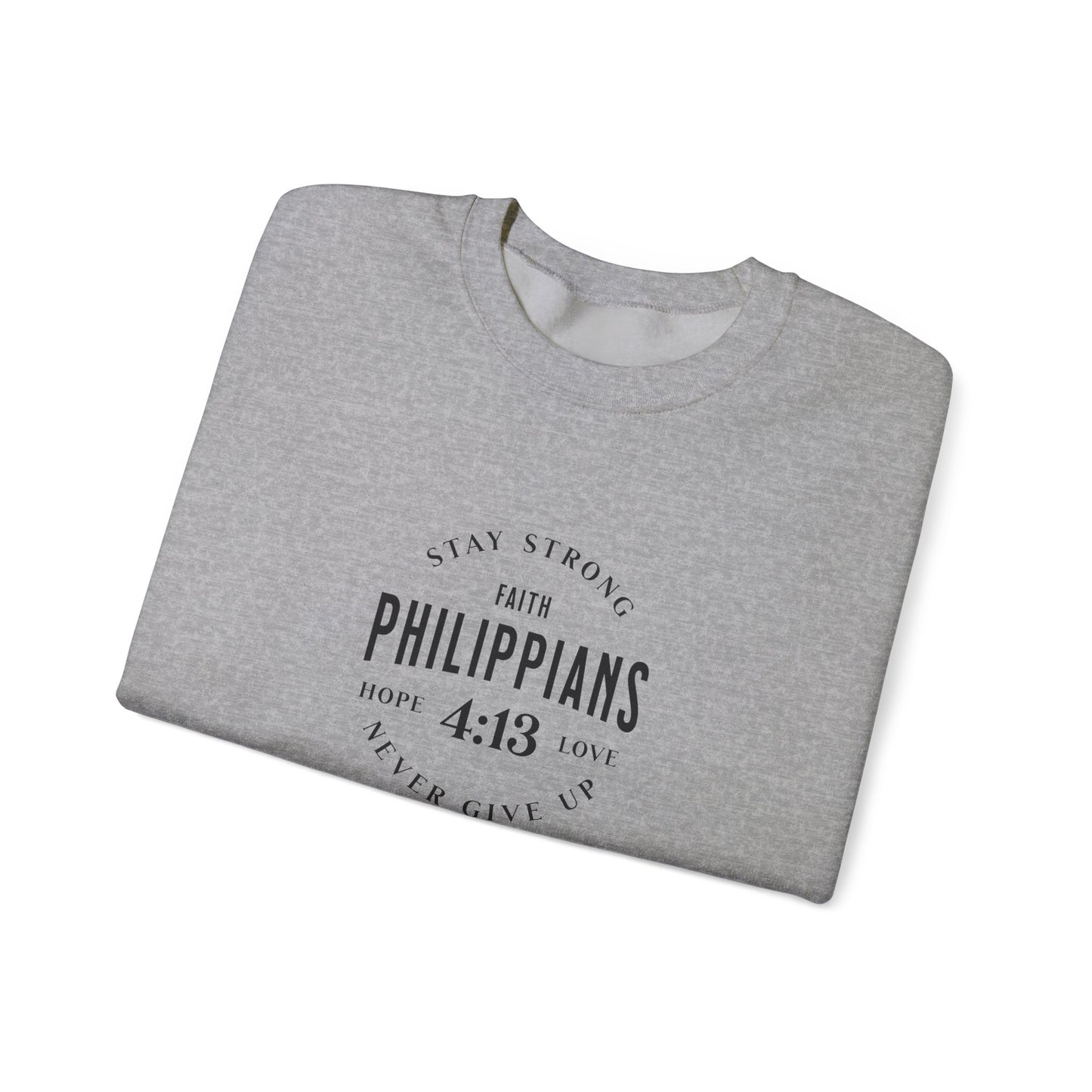 Philippians 4:13 Unisex Sweatshirt