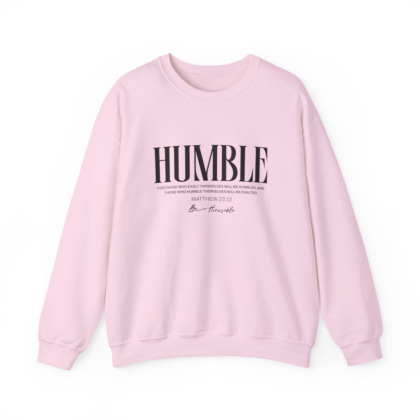 Humble Unisex Sweatshirt