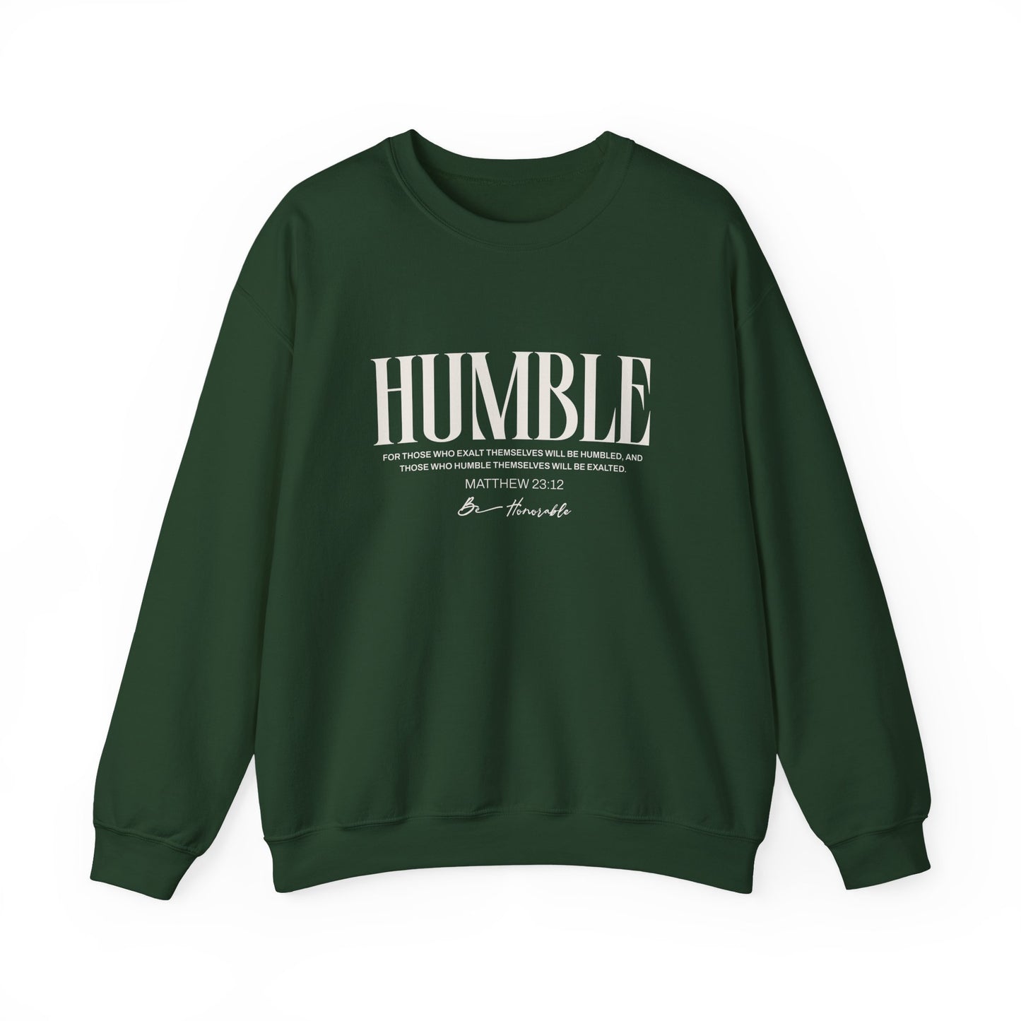Humble Unisex Sweatshirt