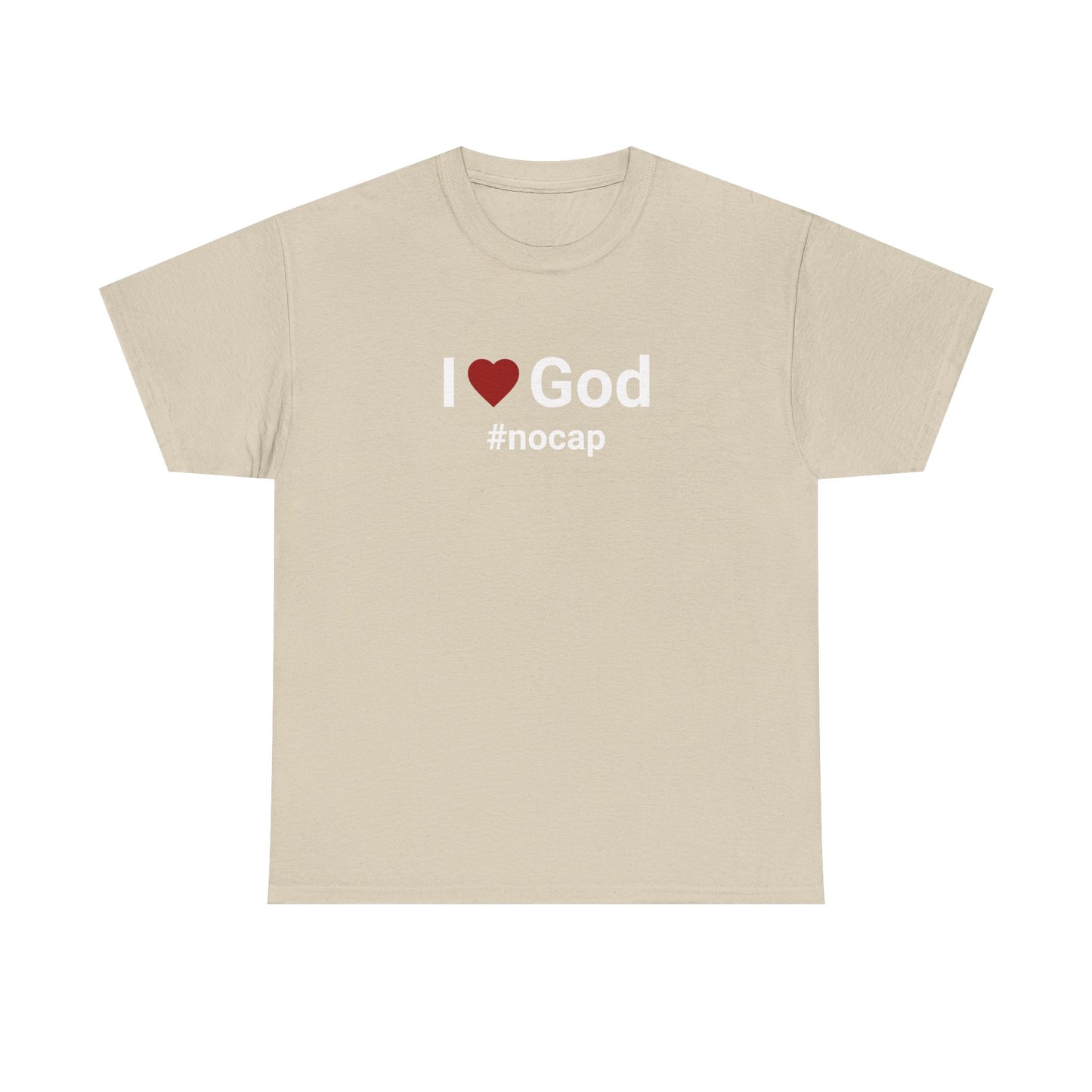 I Love God #nocap Unisex Tee