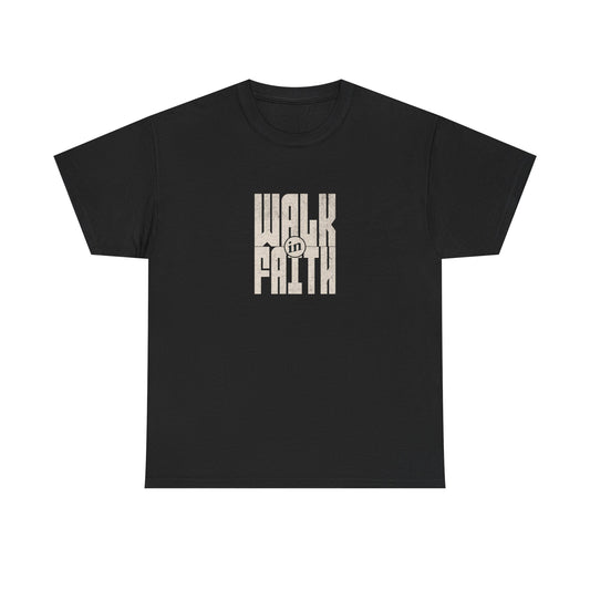Walk in Faith Unisex Tee