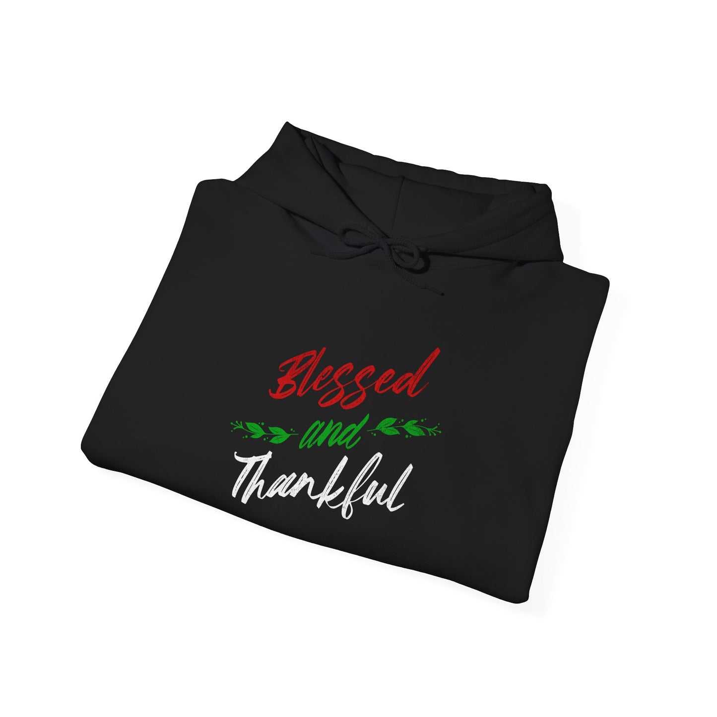 Blessed and Thankful Unisex Hoodie