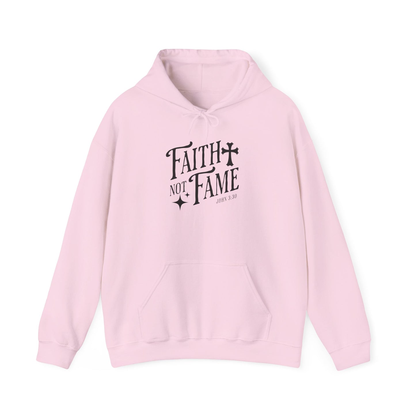 Faith Not Fame Unisex Hoodie