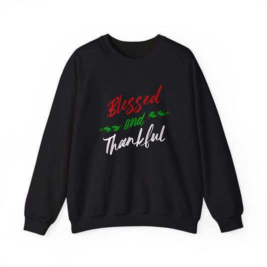 Blessed and Thankful Unisex Sweatshirt