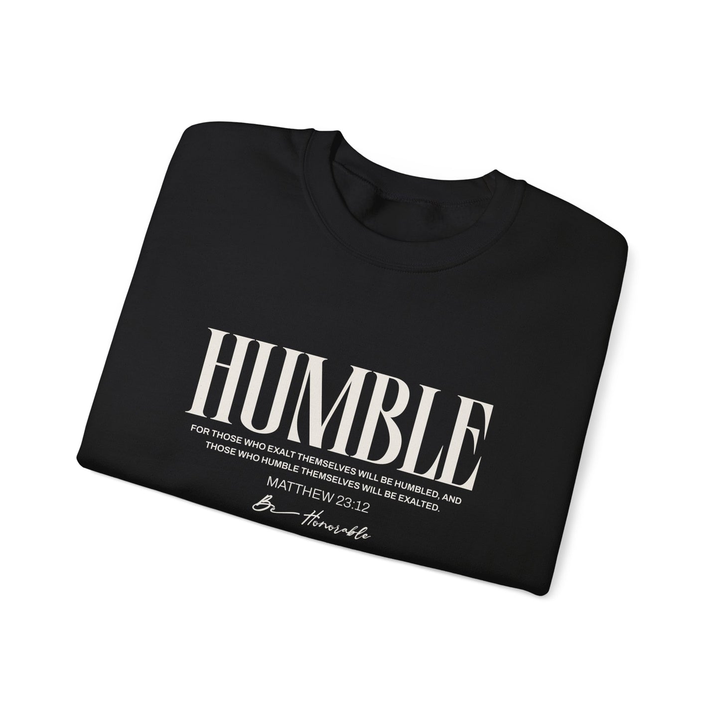Humble Unisex Sweatshirt