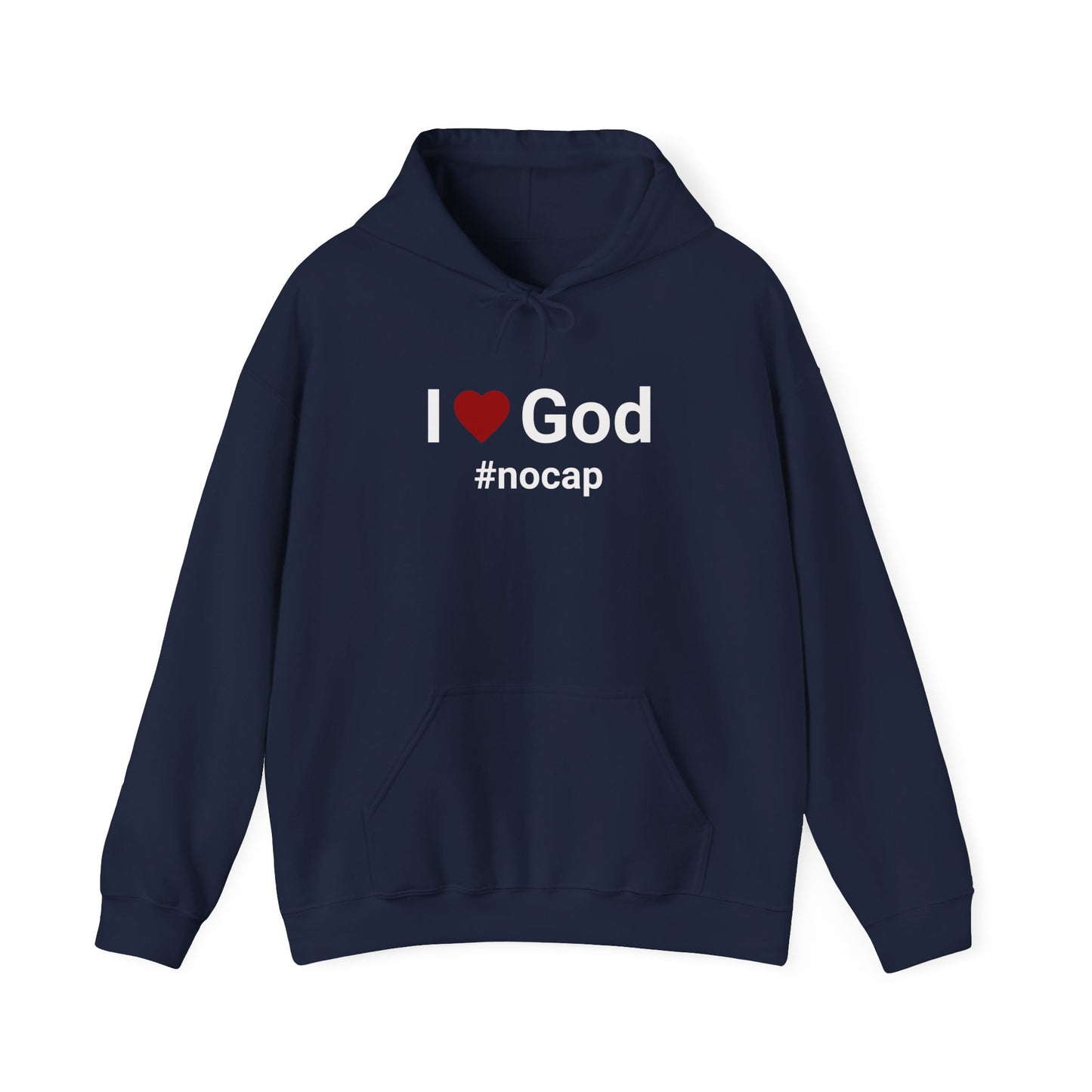 I Love God #nocap Unisex Hoodie