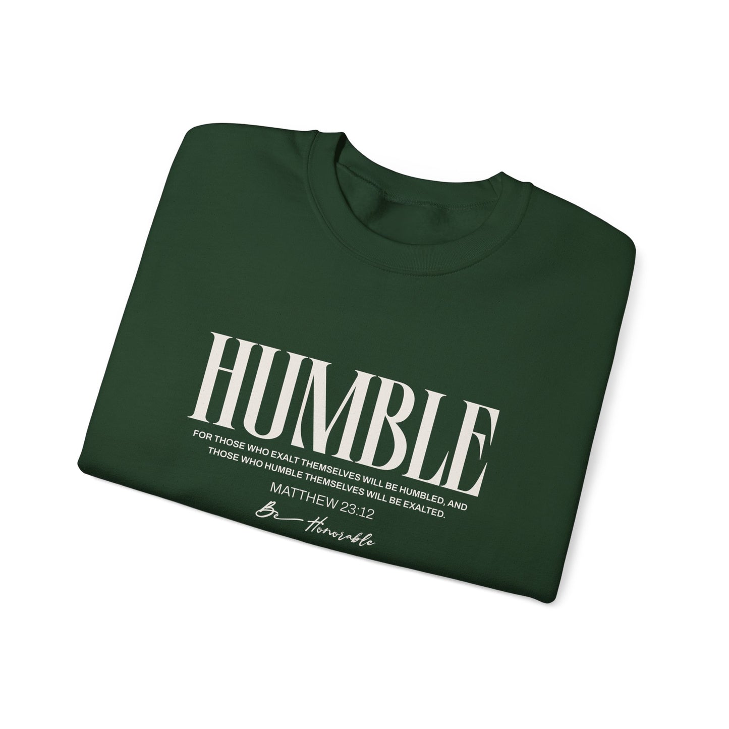 Humble Unisex Sweatshirt