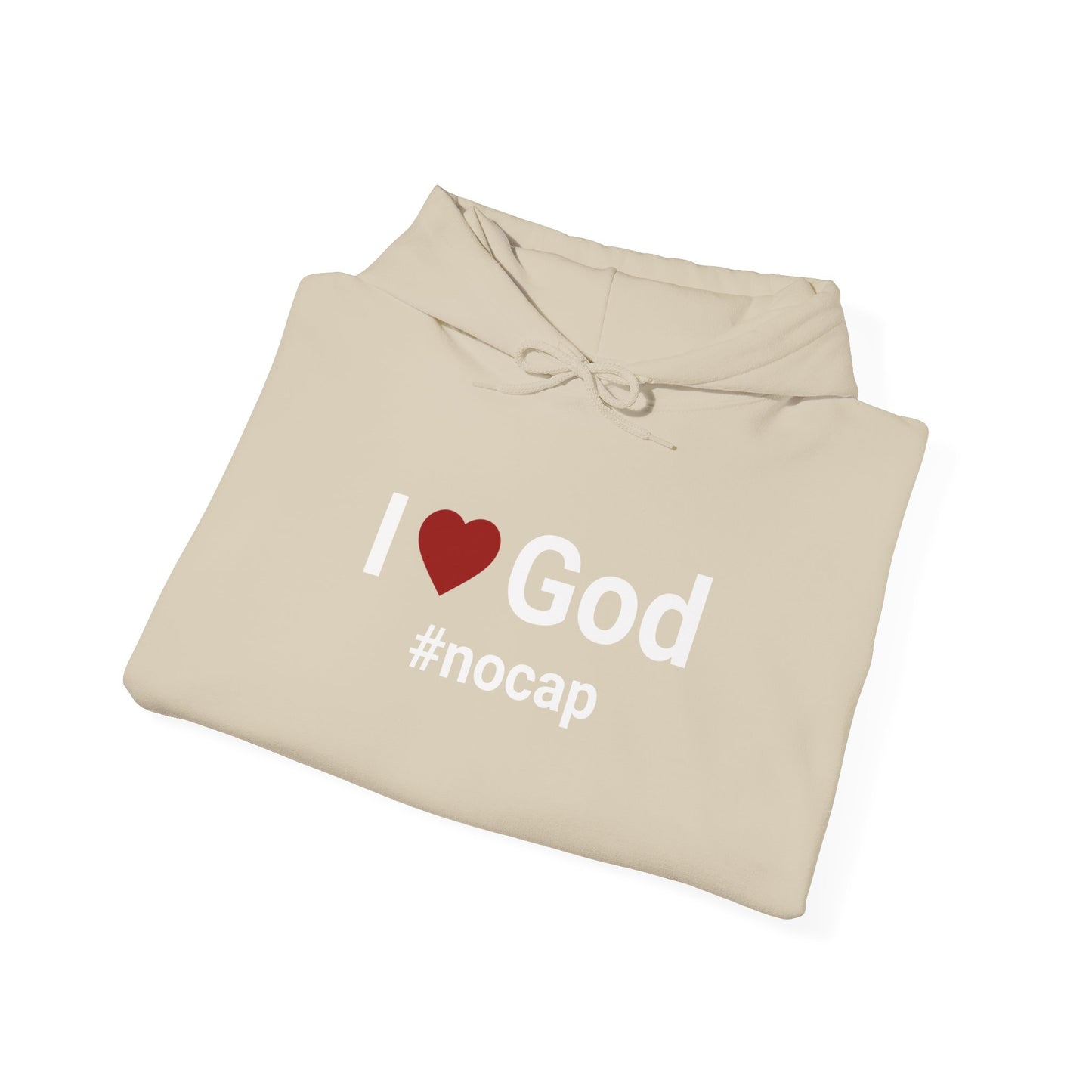 I Love God #nocap Unisex Hoodie