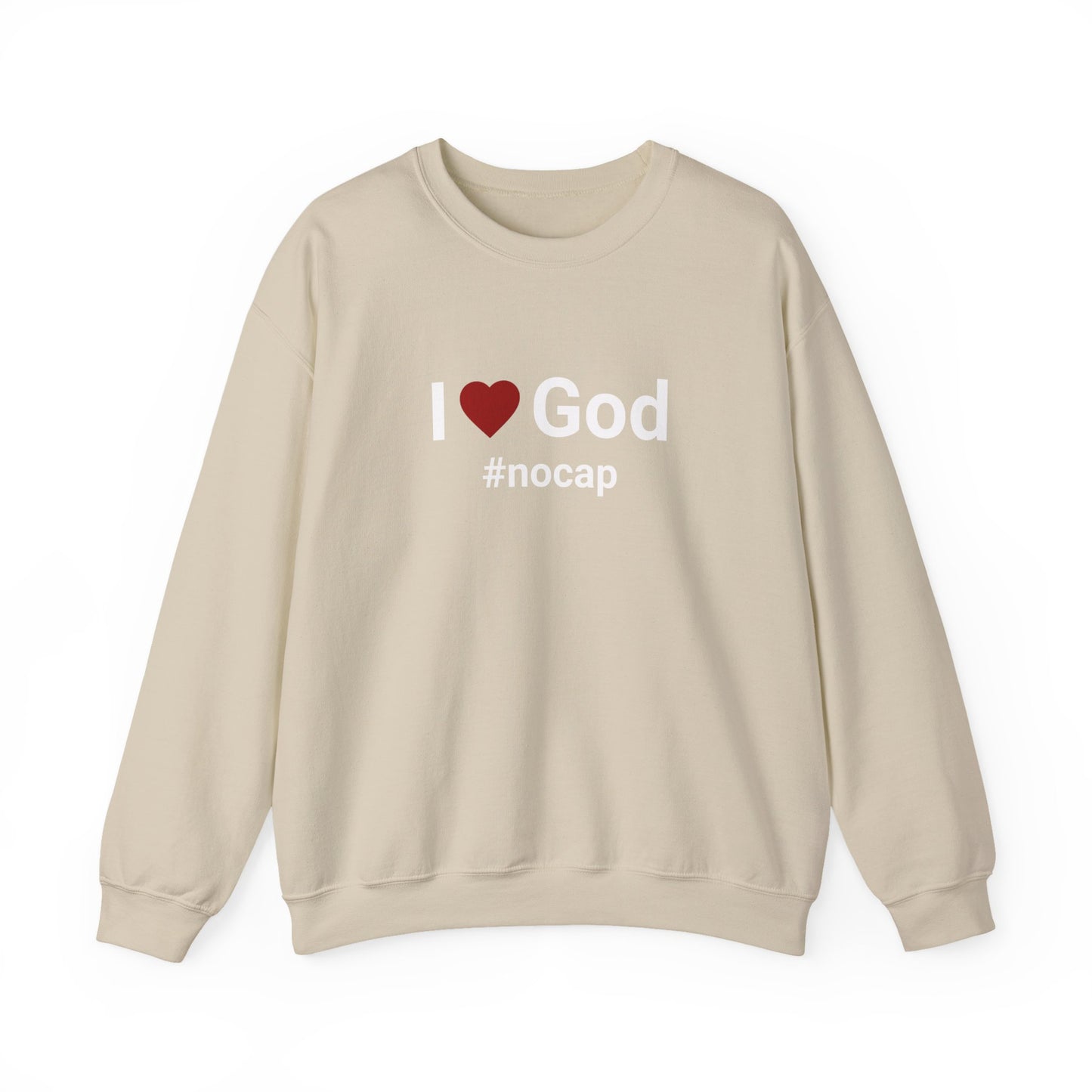 I Love God #nocap Unisex Sweatshirt