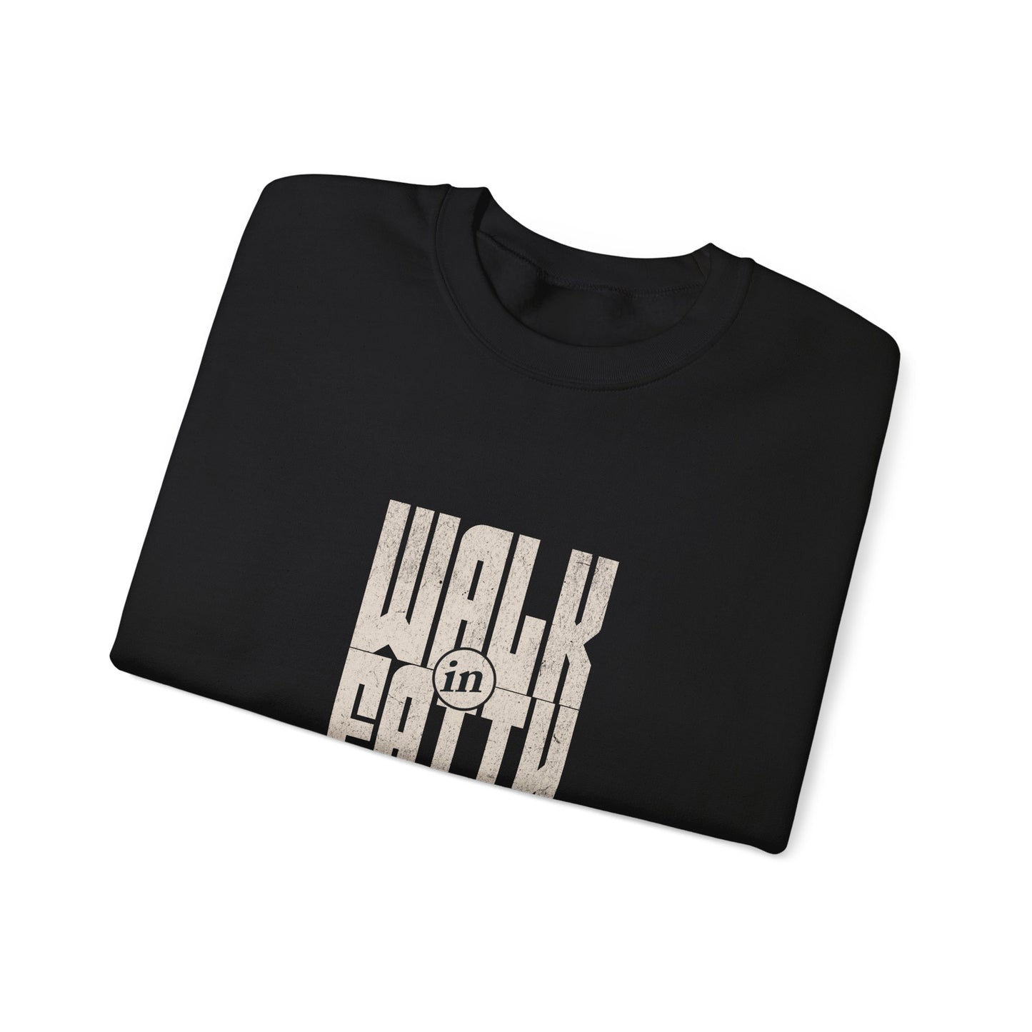 Walk in Faith Unisex Sweatshirt