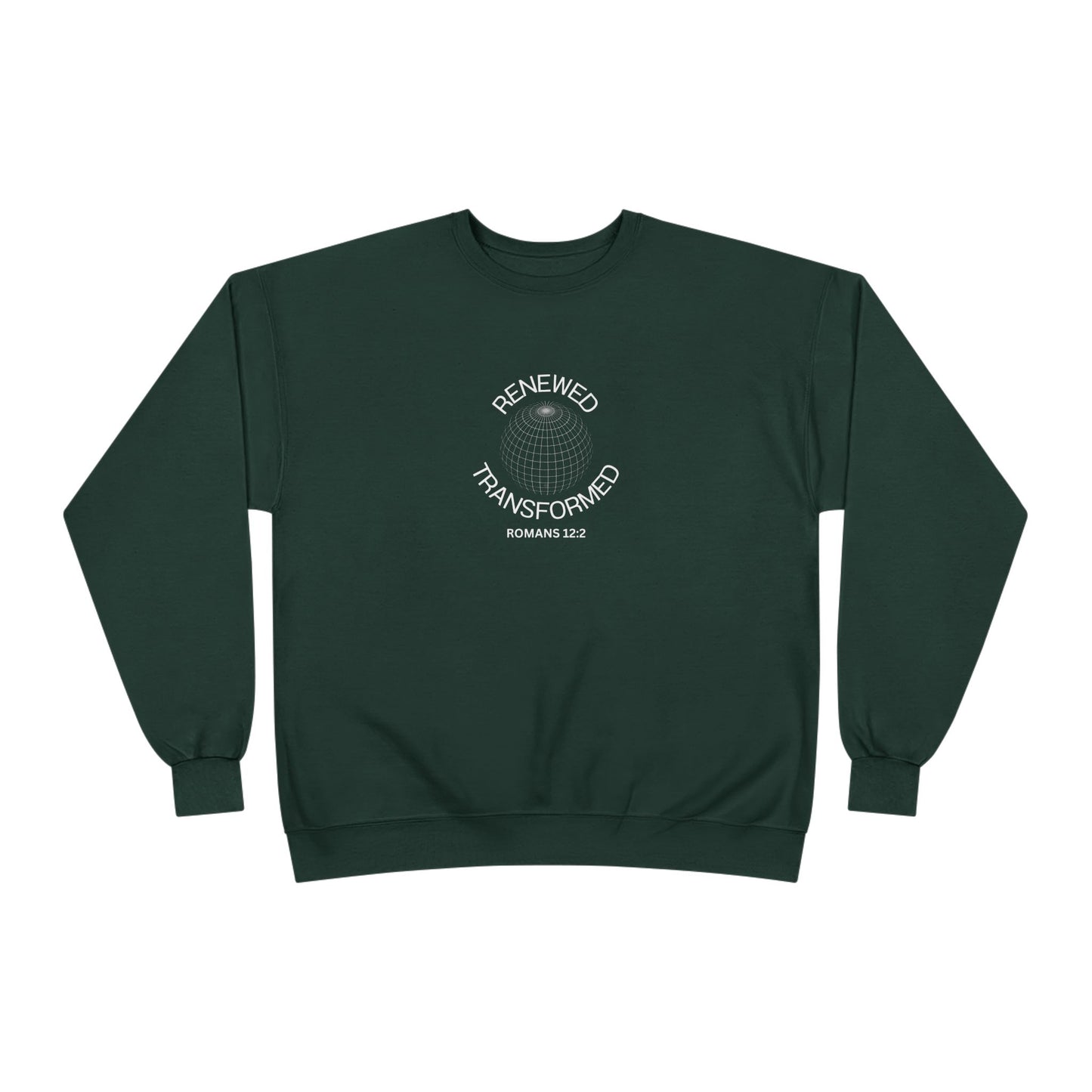 Renewed & Transformed Unisex Sweatshirt