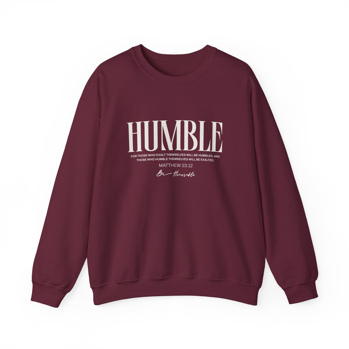 Humble Unisex Sweatshirt