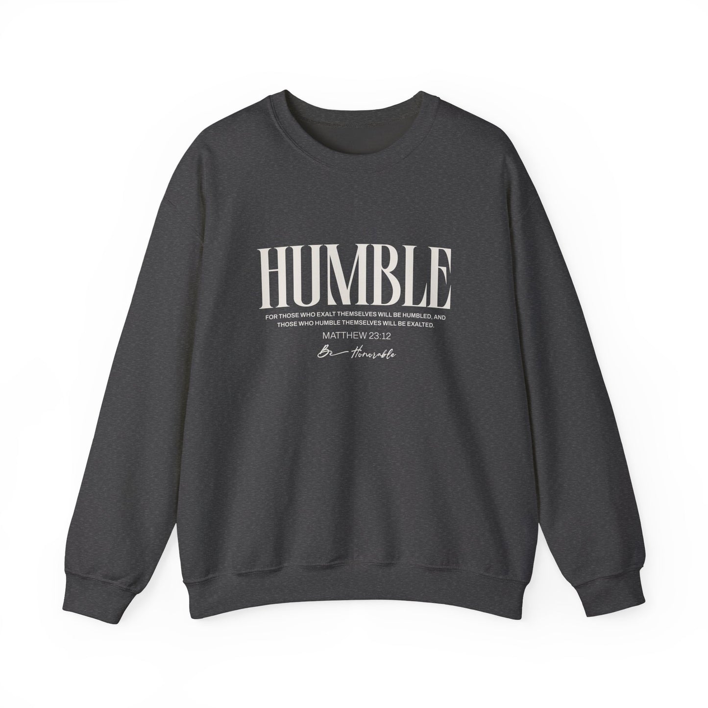 Humble Unisex Sweatshirt